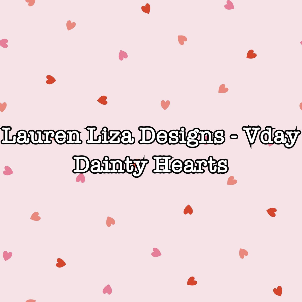 Lauren Liza Designs V Day Dainty Hearts Brianna s Bow Supply Shoppe LLC lauren-liza-designs-v-day-dainty-hearts-brianna-s-bow-supply-shoppe-llc