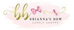 Brianna's Bow Supply Shoppe LLC