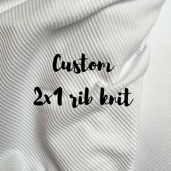 custom 2x1  yummy rib knit