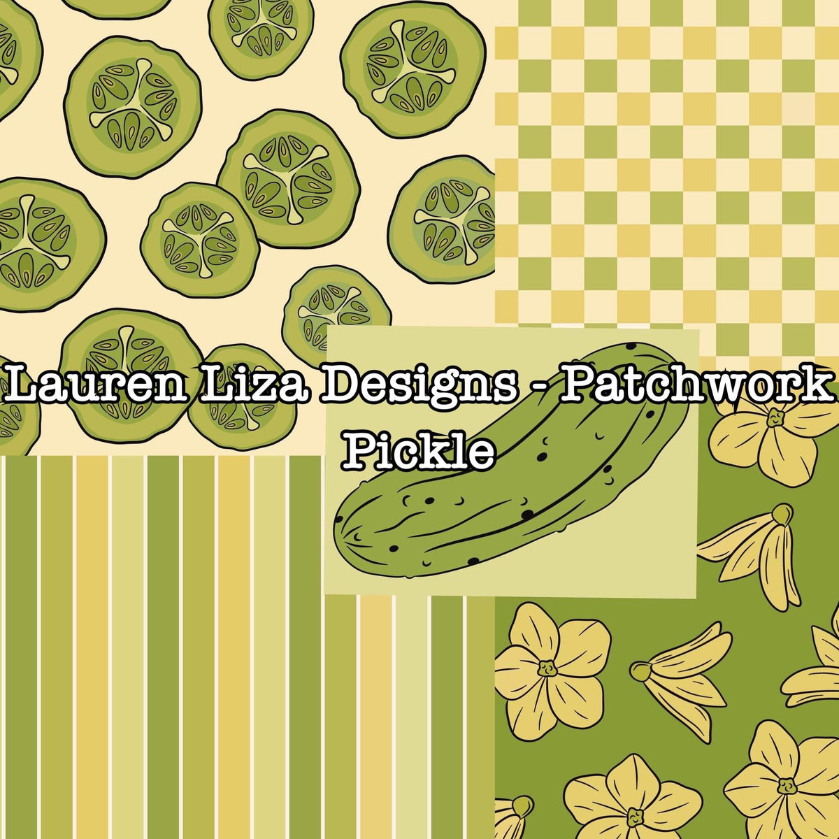 Lauren Liza Designs - Patchwork Pickle – Brianna's Bow Supply Shoppe LLC