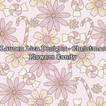 Lauren Liza Designs - Christmas Flowers Candy