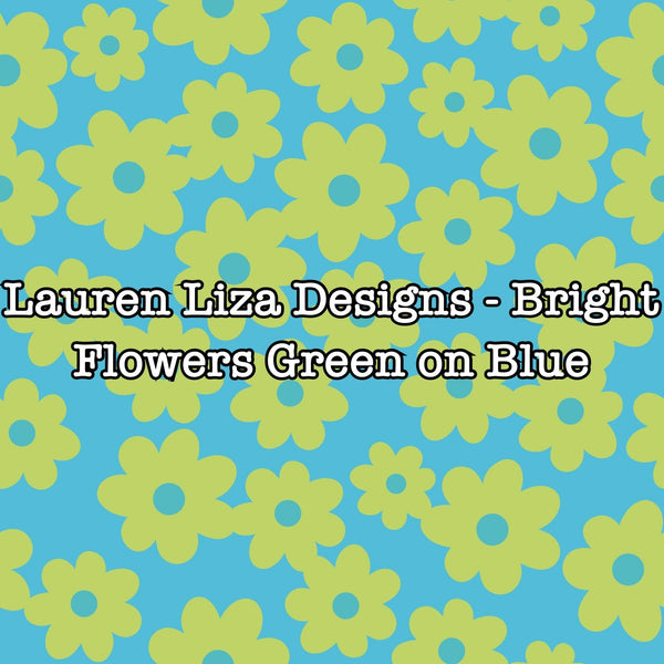 Lauren Liza Designs - Bright Flowers Green on Blue