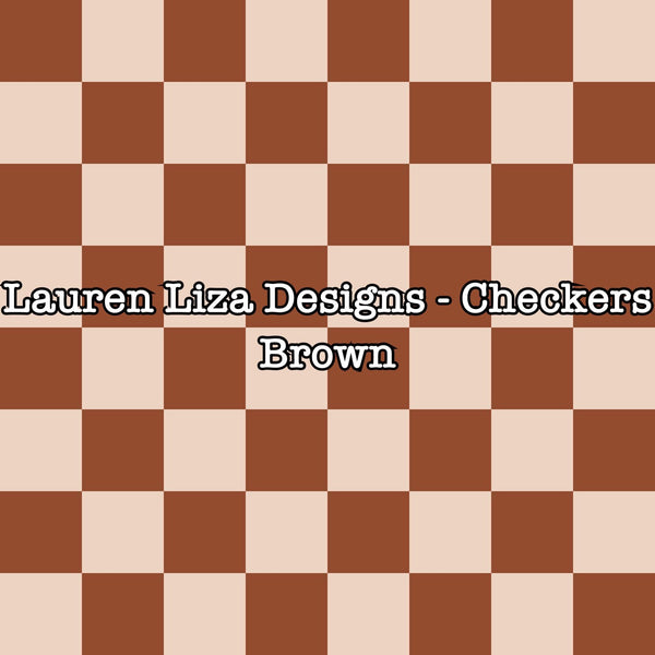 Lauren Liza Designs - Checkers Brown