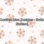 Lauren Liza Designs - Suns Neutral