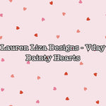 Lauren Liza Designs - V Day Dainty Hearts