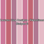 Lauren Liza Designs - Valentines Stripes 2