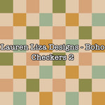 Lauren Liza Designs - Boho Checkers 2