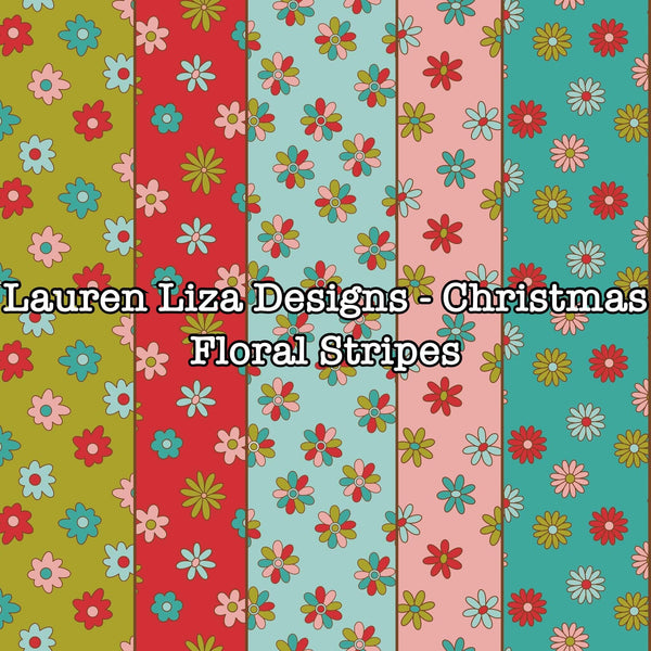 Lauren Liza Designs - Christmas Floral Stipes