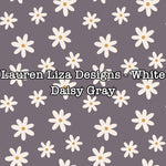 Lauren Liza Designs - White Daisy Gray