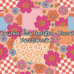 Lauren Liza Designs - Floral Patchwork 1