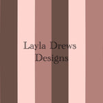 Layla Drew's Designs - Pink Brown Stripes 2