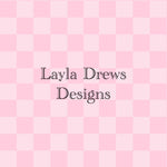 Layla Drew's Designs - Light Pink Checks