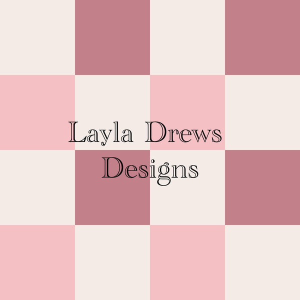 Layla Drew's Designs - Pink Checkers