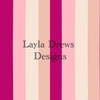 Layla Drew's Designs - Pink Stripes 2