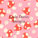 Layla Drew's Designs - Mushroom Floral