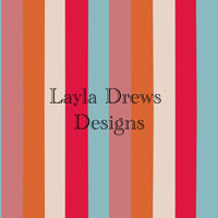 Layla Drew's Designs - Kylie Stripes