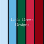 Layla Drew's Designs - Chucky Stripes