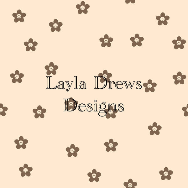 Layla Drew's Designs - Brown Smiley Flowers