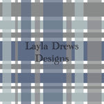 Layla Drew's Designs - Grey Blue Plaid