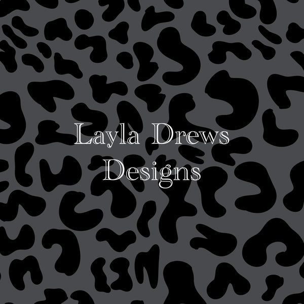 Layla Drew's Designs - Black Grey Leopard