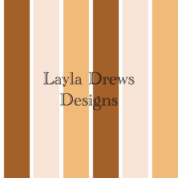 Layla Drew's Designs - Brown Cream Stripes