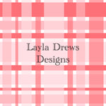 Layla Drew's Designs -Pink Valentines Day Plaid